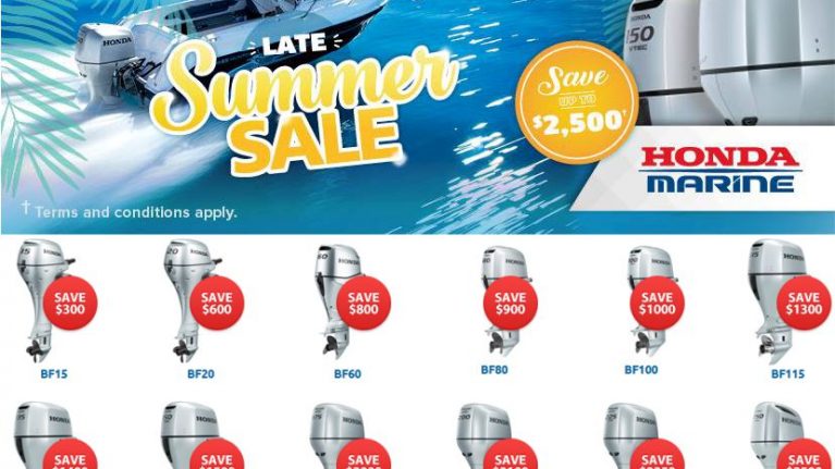 Late Summer Sale - Save $$$$ on new Honda Outboards.